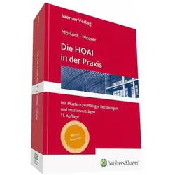 Die HOAI in der Praxis, Fachbücher von Karsten Meurer, Alfred Morlock