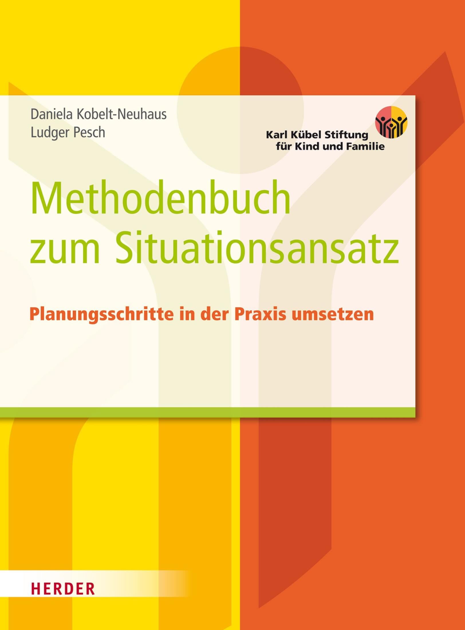Herder Methodenbuch zum Situationsansatz