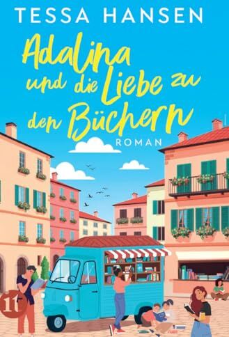Tessa Hansen - Adalina und die Liebe zu den Büchern - Preis vom 09.10.2026 07:28:09 h