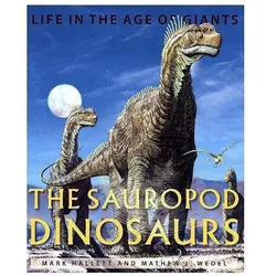 The Sauropod Dinosaurs, Fachbücher von Mark Hallett, Mathew J. Wedel