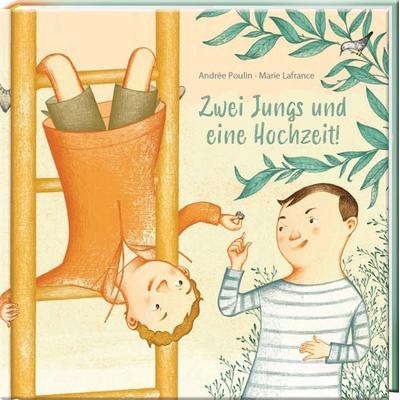 Zwei Jungs und eine Hochzeit, Gebundene Ausgabe von Andrée Poulin, Südpol Verlag GmbH, 978-3-96594-087-1
