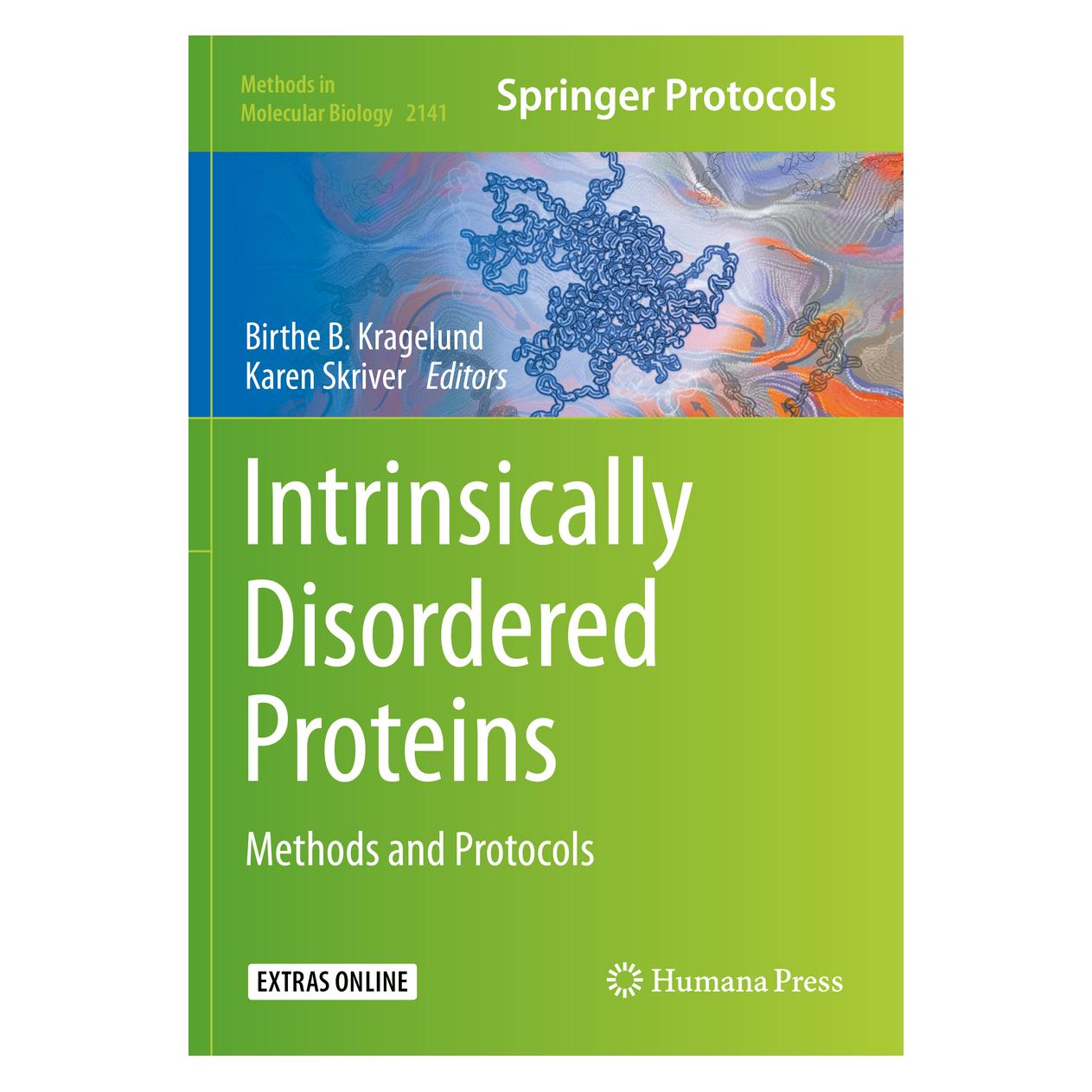 Springer Intrinsically Disordered Proteins (Englisch, Softcover, Birthe B. Kragelund, Karen Skriver) (56192879)