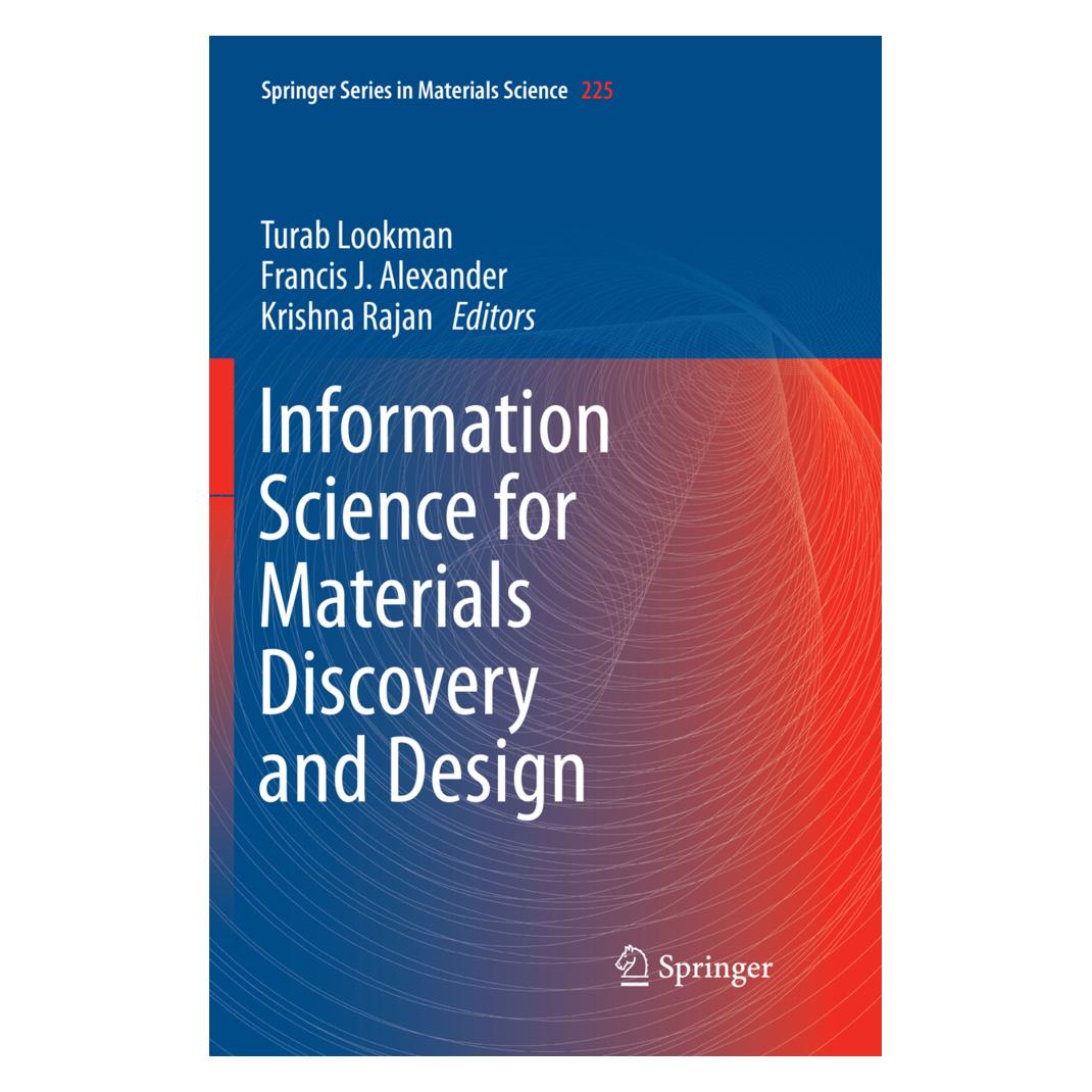 Springer Information Science for Materials Discovery and Design (Englisch, Softcover, Francis J. Alexander, Krishna Rajan, Turab Lookman) (56041399)