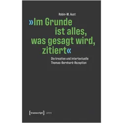 'Im Grunde ist alles, was gesagt wird, zitiert', Fachbücher von Robin-M. Aust