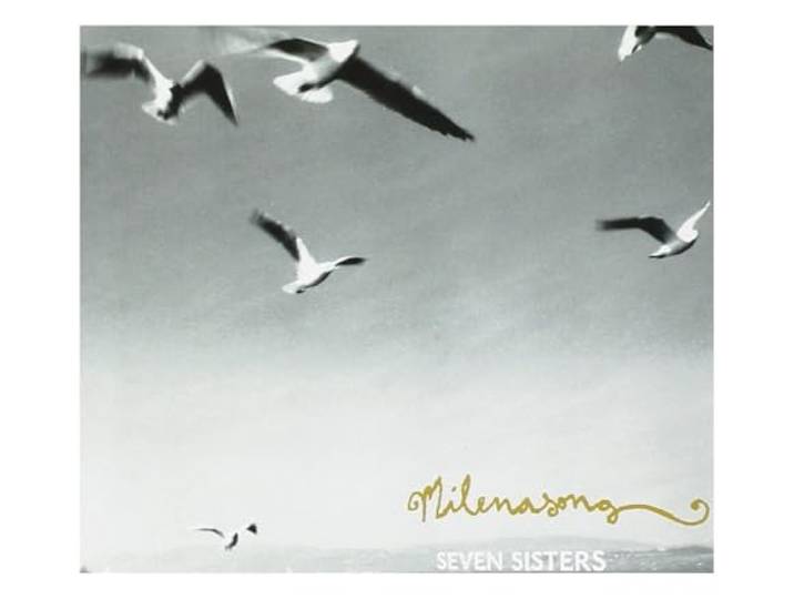 Milenasong - Seven Sisters