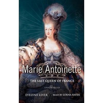 Marie Antoinette - Evelyne Lever, CD, 9780786176656
