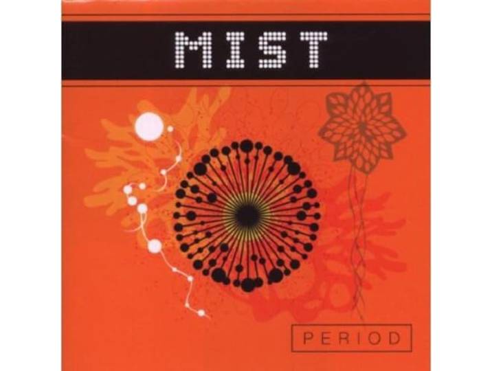 Mist - Period