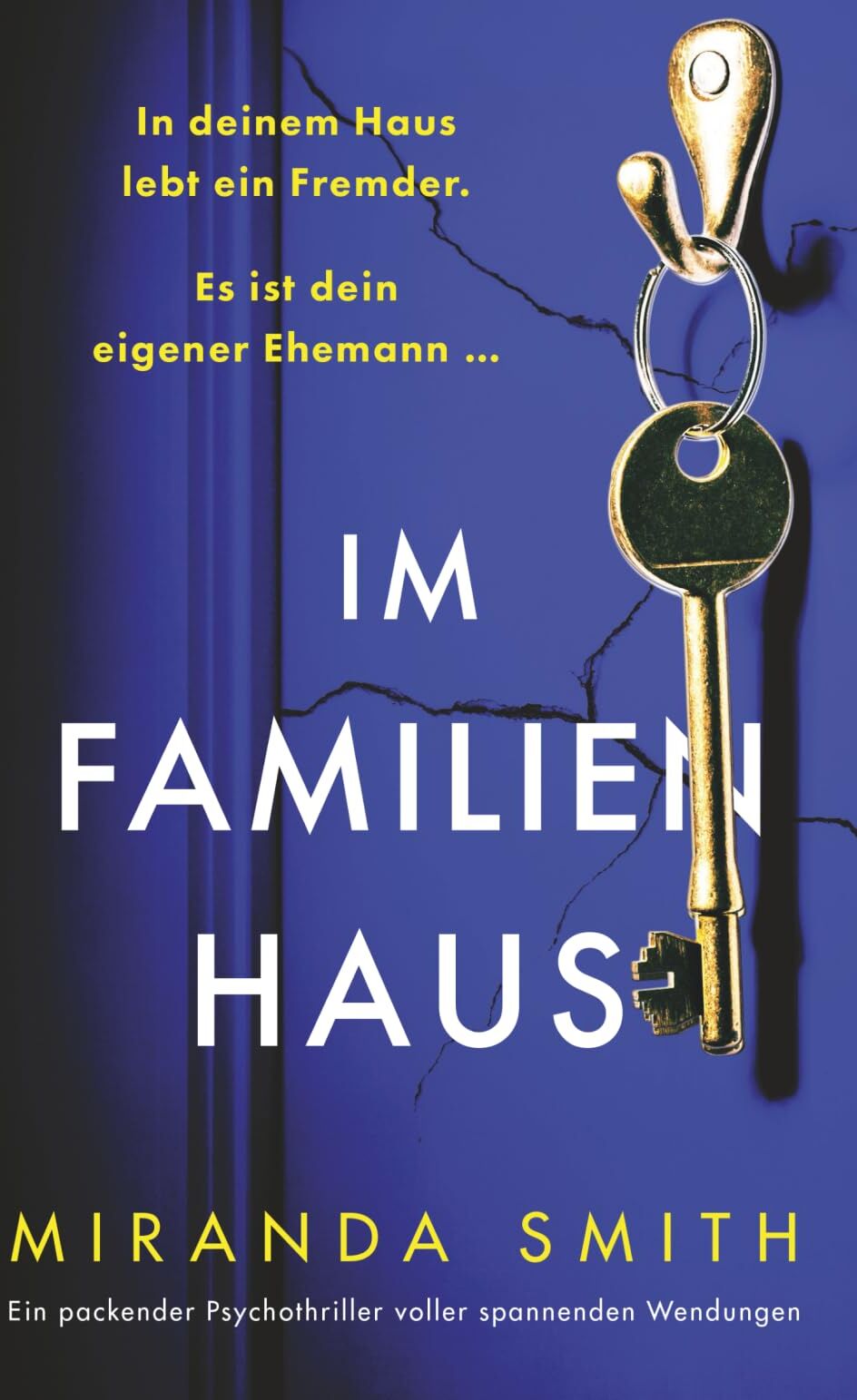 Miranda Smith - Im Familienhaus: Ein packender Psychothriller voller spannenden Wendungen - Preis vom 11.10.2026 03:10:56 h