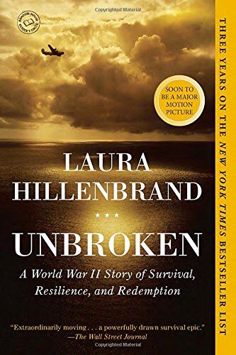 Laura Hillenbrand - Unbroken: A World War II Story of Survival, Resilience, and Redemption - Preis vom 10.10.2026 11:48:34 h