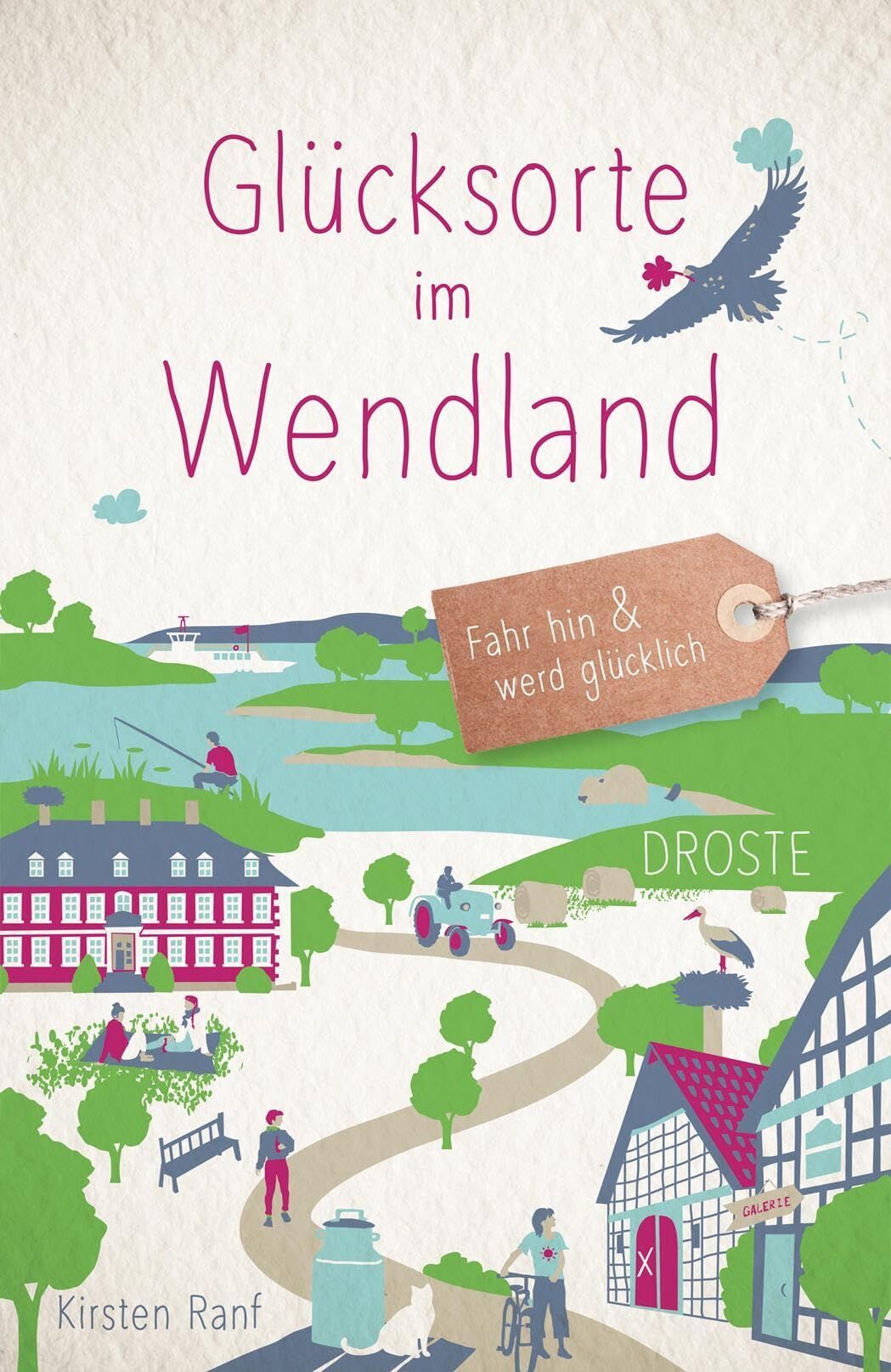 Kirsten Ranf - Glücksorte im Wendland - Preis vom 17.10.2026 19:25:27 h