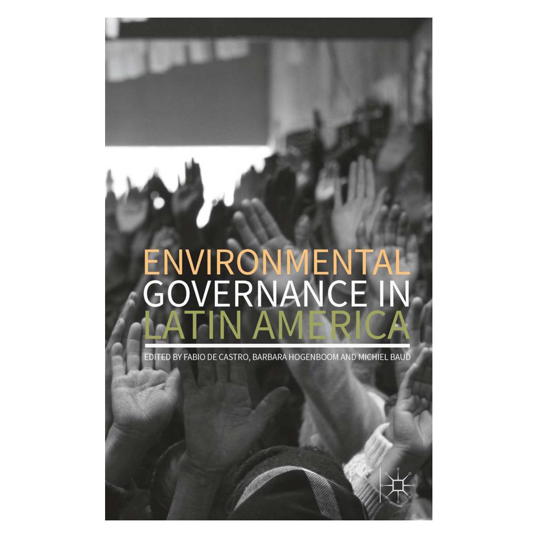 Springer Environmental Governance in Latin America (Englisch, Softcover, Barbara Hogenboom, Fabio De Castro, Michiel Baud) (55614812)