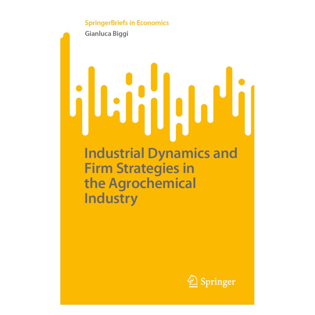Springer Industrial Dynamics and Firm Strategies in the Agrochemical Industry (Englisch, Softcover, Gianluca Biggi) (56995649)