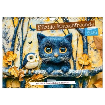 Filzige Katzenfreunde - Ein Jahr voller niedlicher KI-Filzkunst (Wandkalender 2026 DIN A4 quer), CALVENDO Monatskalender