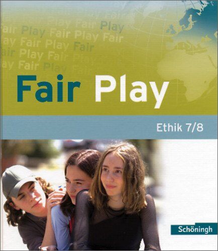 Volker Pfeifer - Fair Play - Lehrwerk für den Ethikunterricht in der Sekundarstufe I: Schülerband 7/8: Das neue Lehrwerk für den Ethikunterricht in der Sekundarstufe 1 - Preis vom 09.10.2026 07:28:09 h