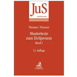 Mustertexte zum Zivilprozess Band I: Erkenntnisverfahren erster Instanz, Fachbücher von Clemens Theimer, Anette Theimer