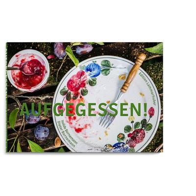 AUFGEGESSEN, Gebundene Ausgabe von Dieter Bornemann,Isolde Bornemann, Edition Lammerhuber, 978-3-903462-14-4