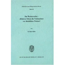 Das Wucherverbot - effektiver Schutz des Verbrauchers vor überhöhten Preisen?, Fachbücher von Klaus Rühle