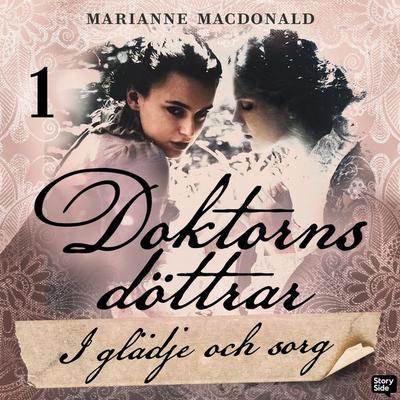 I glädje och sorg - Marianne Macdonald, Audio, 9789180841672