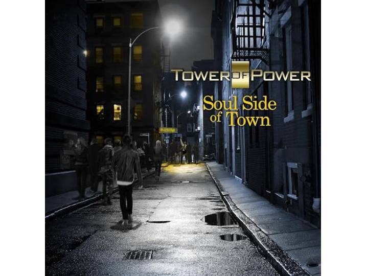Tower Of Power - Soul Side Of Town