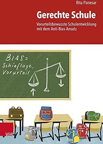 Rita Panesar - Gerechte Schule: Vorurteilsbewusste Schulentwicklung mit dem Anti-Bias-Ansatz - Preis vom 30.09.2026 22:30:23 h
