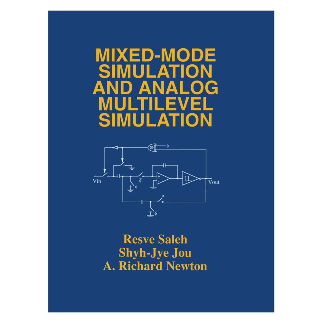 Springer Mixed-Mode Simulation and Analog Multilevel Simulation (Englisch, Softcover, A. Richard Newton, Resve A. Saleh, Shyh-Jye Jou) (55380836)