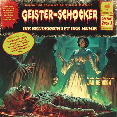 Geister-Schocker, Spezial 2 von 3: Die Bruderschaft der Mumie - Frank Hammerschmidt, Audio, 4260507213365