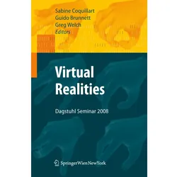 Virtual Realities, Fachbücher von Guido Brunnett, Sabine Coquillart, Greg Welch