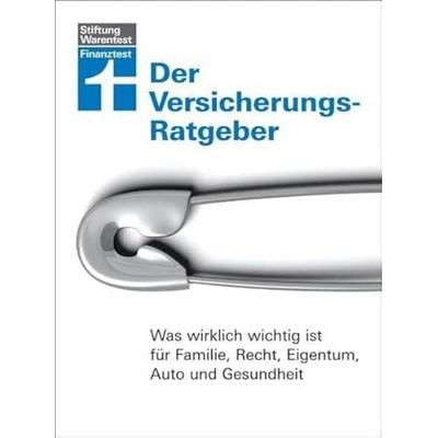 Der Versicherungs-Ratgeber, Taschenbuch von Isabell Pohlmann, Stiftung Warentest, 978-3-86851-317-2