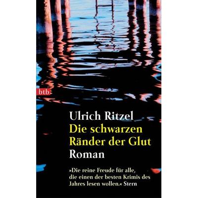 Die schwarzen Ränder der Glut / Kommissar Berndorf Band 3, Taschenbuch von Ulrich Ritzel, btb