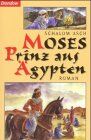 Schalom Asch - Moses - Prinz aus Ägypten - Preis vom 09.10.2026 07:28:09 h
