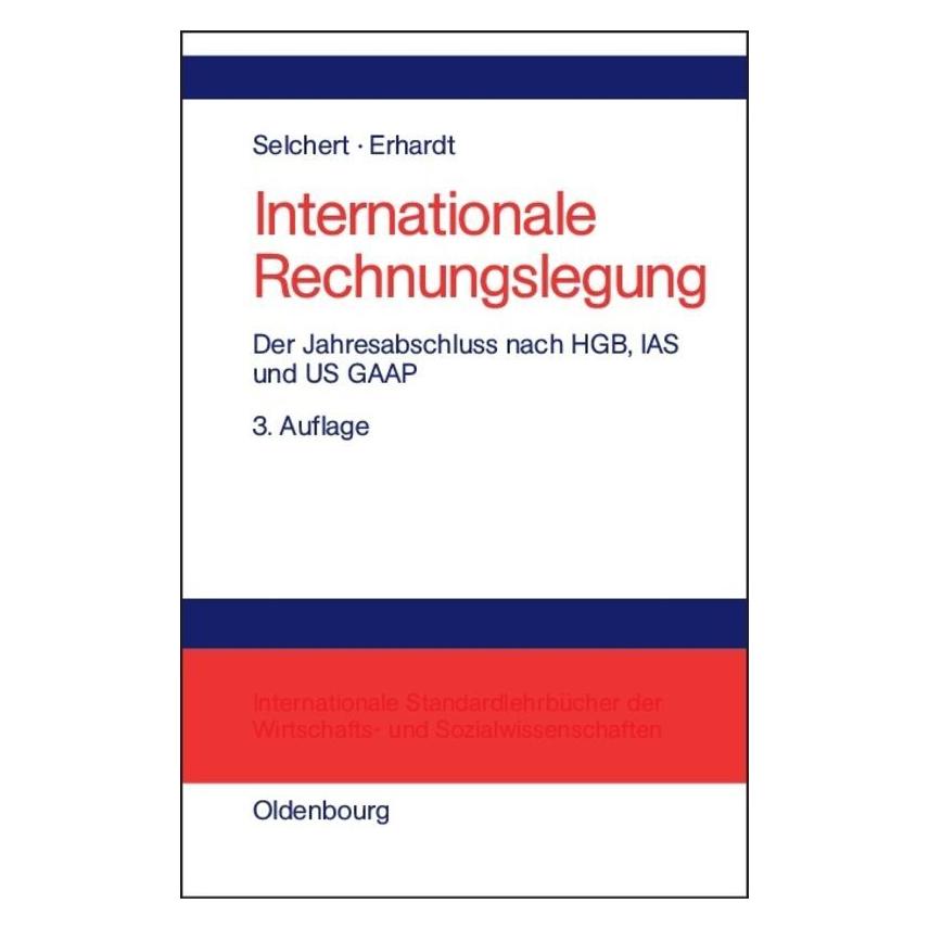 De Gruyter Selchert,F.:Internationale Rechnungsleg (Deutsch, Hardcover, Friedrich W. Selchert, Martin Erhardt) (43914713)