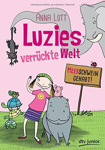 Anna Lott - Luzies verrückte Welt - Meerschwein gehabt (dtv junior) - Preis vom 10.10.2026 11:48:34 h