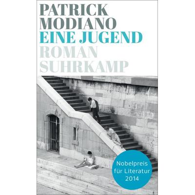Eine Jugend, Taschenbuch von Patrick Modiano, Suhrkamp, 978-3-518-46615-5