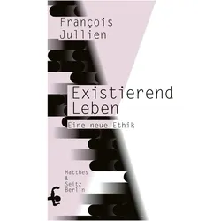 Existierend leben, Fachbücher von François Jullien