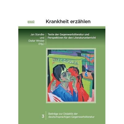Krankheit erzählen, Taschenbuch von , WVT Wissenschaftlicher Verlag Trier, 978-3-86821-813-8