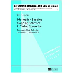 Information Seeking Stopping Behavior in Online Scenarios, Fachbücher von Erik Hemmer