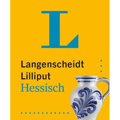 Langenscheidt Lilliput Hessisch, Taschenbuch von , Langenscheidt bei PONS Langenscheidt GmbH, 978-3-12-514529-0