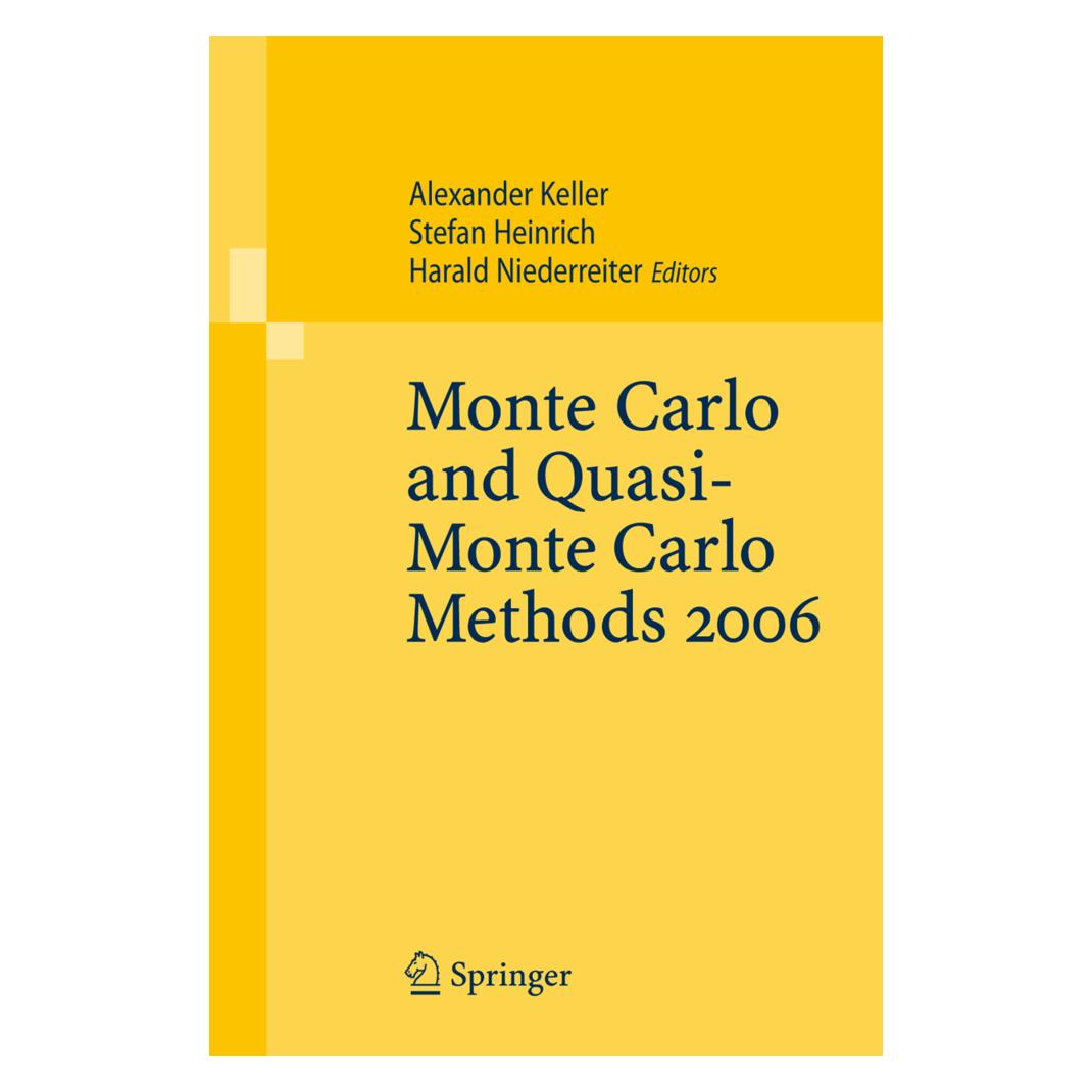 Springer Monte Carlo and Quasi-Monte Carlo Methods 2006 (Englisch, Softcover, Alexander Keller, Harald Niederreiter, Stefan Heinrich) (55198496)