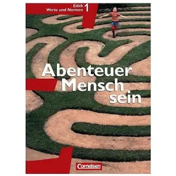Abenteuer Mensch sein 5./6 SJ. Schülerbuch, Schulbücher von Ines Lesche, Manfred Berg, Matthias Hahn, Maria Greifenberg, Simone Dürbeck, Diana Guthmann