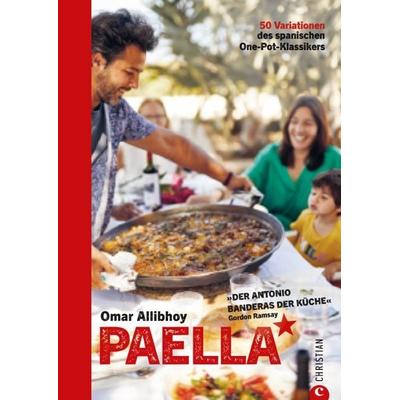 Paella, Gebundene Ausgabe von Omar Allibhoy, Christian, 978-3-95961-892-2