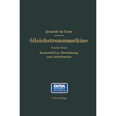 Konstruktion, Berechnung und Arbeitsweise, Taschenbuch von J. L. la Cour, Springer Berlin, 978-3-642-48489-6