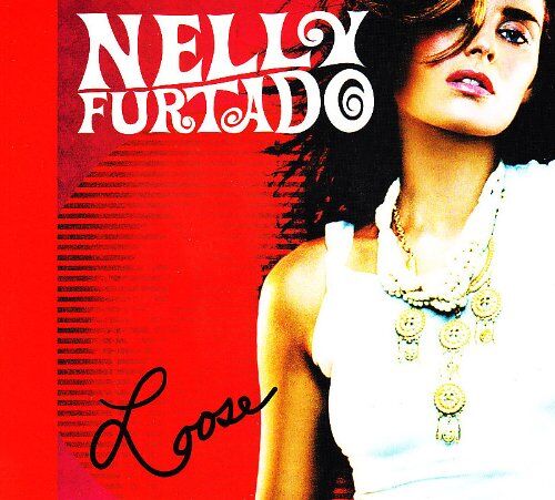 Nelly Furtado - Loose - Preis vom 02.10.2026 23:42:20 h