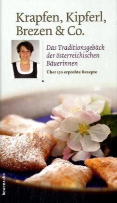 Various - Krapfen, Kipferl, Brezen & Co. Das Traditionsgebäck der österreichischen Bäuerinnen - Preis vom 16.10.2026 11:41:07 h