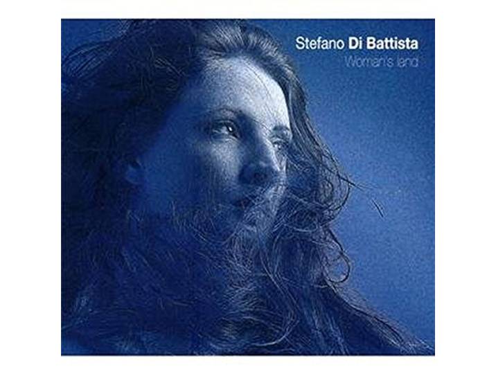 Stefano Di Battista - Woman's Land