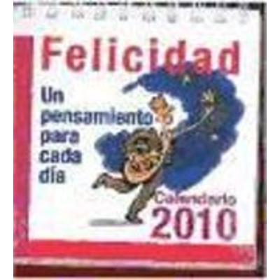 Calendario de la felicidad 2010. Un pensamiento para cada día, Taschenbuch von , Terapias Verdes, 978-84-92716-21-0