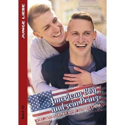 American Boy und sein Prinz, Taschenbuch von Matt Grey, Himmelstürmer, 978-3-86361-783-7