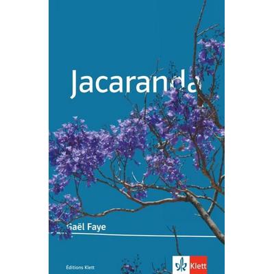 Jacaranda, Taschenbuch von Gaël Faye, Klett Sprachen GmbH, 978-3-12-597377-0