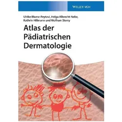 Atlas der Pädiatrischen Dermatologie, Fachbücher von Ulrike Blume-Peytavi, Helga Albrecht-Nebe, Kathrin Hillmann, Wolfram Sterry