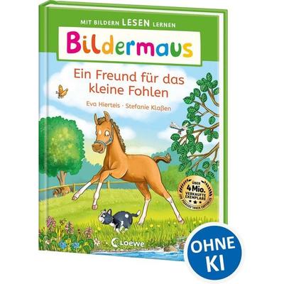Bildermaus - Ein Freund für das kleine Fohlen, Gebundene Ausgabe von Eva Hierteis, Loewe, 978-3-7432-1788-1