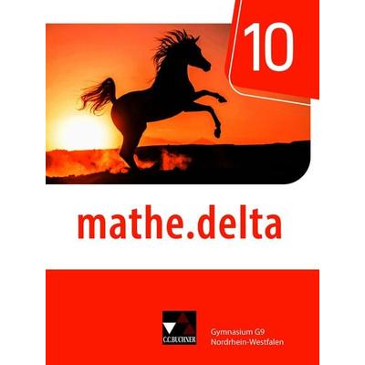 mathe.delta – Nordrhein-Westfalen / mathe.delta NRW 10, Gebundene Ausgabe von Michael Casper,Dominik zur Heiden,Michael Kleine,Christian van